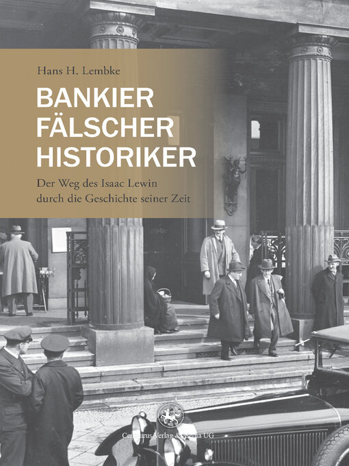 Title details for Bankier, Fälscher, Historiker by Hans H. Lembke - Available